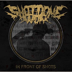 In Front Of Shots EP mp3 Album by Shot Done Won