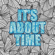 'It's About Time' mp3 Album by Talk Less, Say More