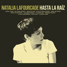 Hasta La Raíz mp3 Album by Natalia Lafourcade