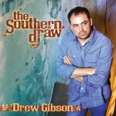 The Southern Draw mp3 Album by Drew Gibson