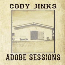 Adobe Sessions mp3 Album by Cody Jinks