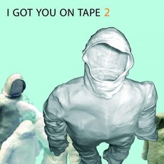 2 mp3 Album by I Got You On Tape