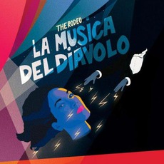 La Musica Del Diavolo mp3 Album by The Rodeo