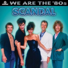 We Are The '80s mp3 Artist Compilation by Scandal