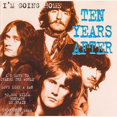 I'm Going Home mp3 Artist Compilation by Ten Years After