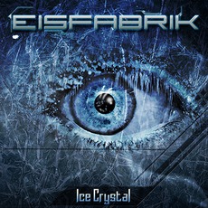 Ice Crystal mp3 Album by Eisfabrik