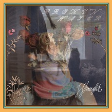 Wrought mp3 Album by Broken Water
