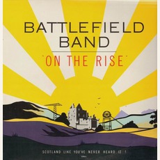 On The Rise mp3 Album by Battlefield Band