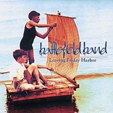 Leaving Friday Harbor mp3 Album by Battlefield Band