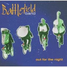 Out For The Night mp3 Album by Battlefield Band