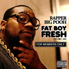 Fat Boyfresh, Vol. 1: For Members Only mp3 Album by Rapper Big Pooh
