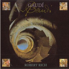 Gaudí mp3 Album by Robert Rich