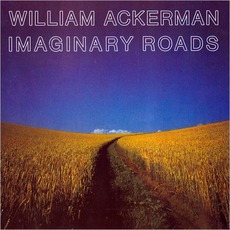 Imaginary Roads mp3 Album by William Ackerman
