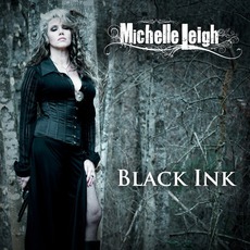 Black Ink mp3 Album by Michelle Leigh