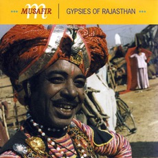 Gypsies Of Rajasthan mp3 Album by Musafir