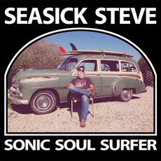 Sonic Soul Surfer mp3 Album by Seasick Steve