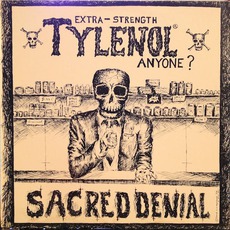 Extra-Strength Tylenol Anyone? mp3 Album by Sacred Denial
