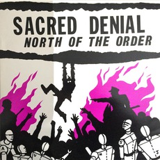 North Of The Order mp3 Album by Sacred Denial