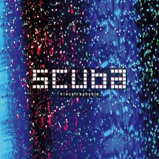 Claustrophobia mp3 Album by Scuba