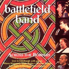 Across The Borders mp3 Live by Battlefield Band