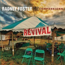 Revival mp3 Album by Radney Foster And The Confessions