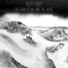 The Dark Peak And The White mp3 Album by Bella Hardy