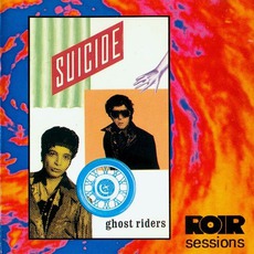 Ghost Riders (Re-Issue) mp3 Album by Suicide
