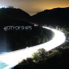 Ultraluminal mp3 Album by City Of Ships