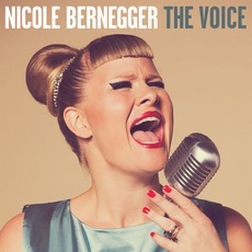 The Voice mp3 Album by Nicole Bernegger