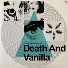 To Where The Wild Things Are... mp3 Album by Death And Vanilla