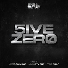 Mental Asylum pres. 5ive Zero mp3 Compilation by Various Artists