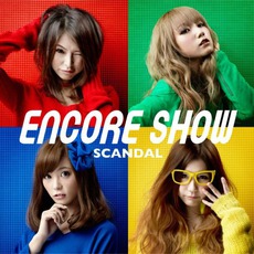 ENCORE SHOW mp3 Artist Compilation by SCANDAL (JPN)