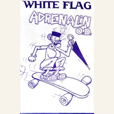White Flag / Adrenalin O.D. mp3 Compilation by Various Artists