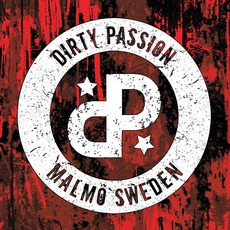 Dirty Passion mp3 Album by Dirty Passion
