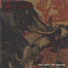 The Hate. The Hollow. mp3 Album by Protestant