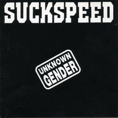 Unknown Gender mp3 Album by Suckspeed
