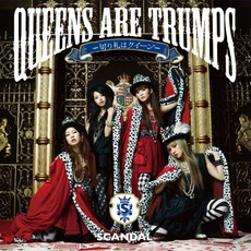 Queens Are Trumps -切り札はクイーン- mp3 Album by SCANDAL (JPN)