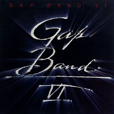 Gap Band VI (Remastered) mp3 Album by The Gap Band