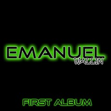 First Album mp3 Album by Emanuel Wallin