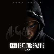 Kein Feat. Für Spastis mp3 Album by Al-Gear