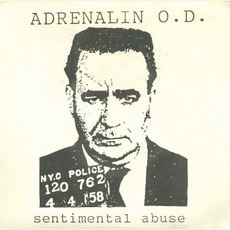 Sentimental Abuse mp3 Album by Adrenalin O.D.