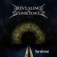 Time Will Reveal mp3 Album by Revealing The Conscience