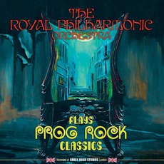 Plays Prog Rock Classics mp3 Album by Royal Philharmonic Orchestra