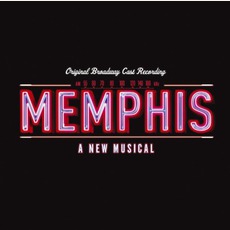 Memphis: A New Musical mp3 Soundtrack by David Bryan