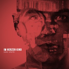Im Herzen Kind mp3 Album by Laas Unltd.