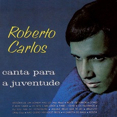 Canta Para A Juventude mp3 Album by Roberto Carlos