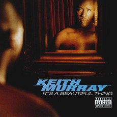 It's A Beautiful Thing mp3 Album by Keith Murray
