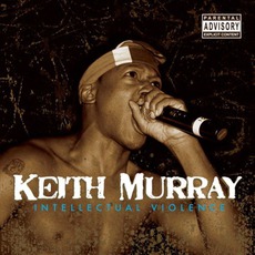 Intellectual VIolence mp3 Album by Keith Murray