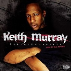 Rap-Murr-Phobia (The Fear Of Real Hip-Hop) mp3 Album by Keith Murray