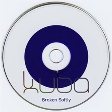 Broken Softly mp3 Album by Kuba